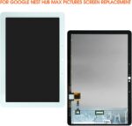 for Google Nest Hub Max Screen Replacement for Google Nest Hub Max LCD Display Touch Screen Assembly Repair Parts - Image 3