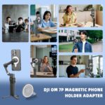 Magnetic Phone Holder Adapter for DJI Osmo Mobile 7/7P/6/5/4/SE, for MagSafe Quick-Release Mount - Compatible with DJI Osmo Mobile 7/7P/6/5/4/SE for Gimbal Stabilize Accessories - Image 5